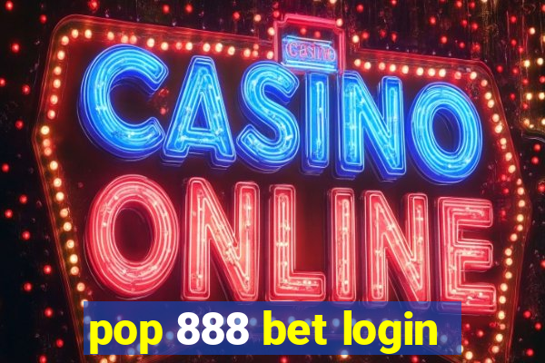 pop 888 bet login